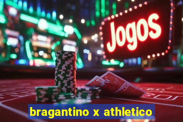 bragantino x athletico